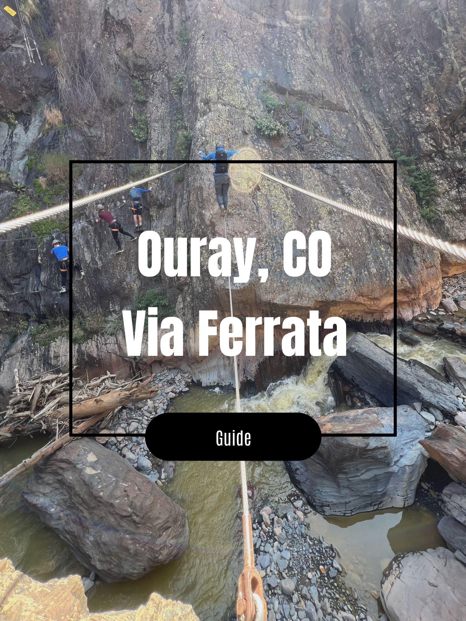 Ouray Via Ferrata Guide